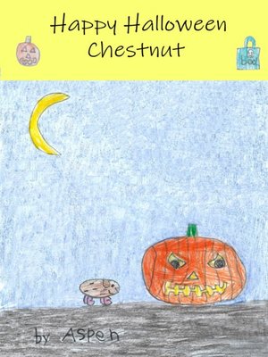 cover image of Happy Halloween Chestnut